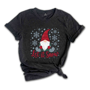 Let It Snow Shirt,Merry Christmas Shirt, Women Christmas Shirt, Cute Christmas Shirt, Women Holiday Shirt, Christmas Gnome Shirt