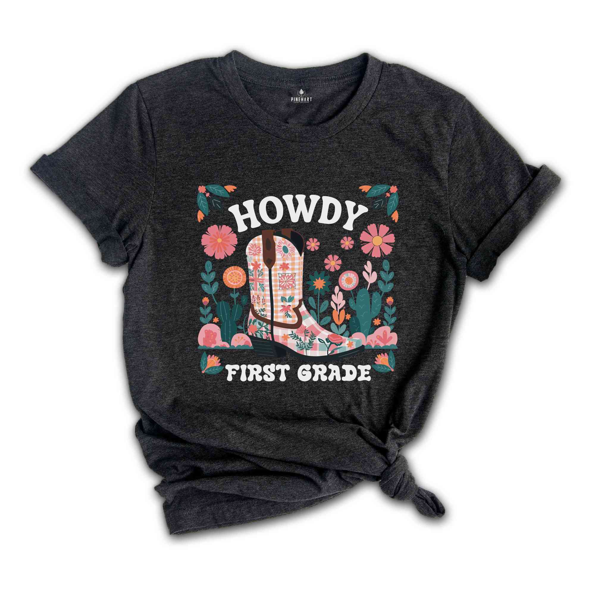 Howdy First Grade Tee, 1st Grade Teacher Shirt, Western Teacher Shirt, 1st Grade Crew, First Grade Teacher Shirt, First Grade Team