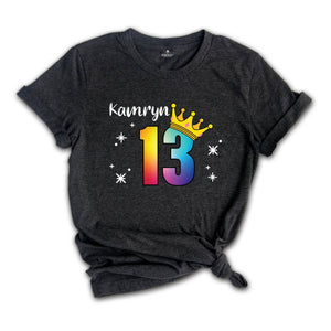 Personalized Names 13 Birthday Shirt, Crown 13th Birthday Shirt, Rainbow Birthday Shirt, Birthday Party Shirt, Toddler Birthday Shirt