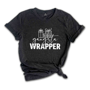 Gangsta Wrapper Shirt, Funny Christmas Shirt, Holiday Shirt, Cute Christmas Shirt, Christmas Shirt, Christmas Gift, Christmas Party Shirt