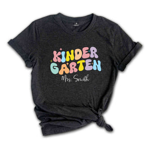 Custom Kindergarten Teacher Shirt, Personalized Kindergarten Team Shirts, Back to School Shirts, Kinder Garten Squad Tshirt