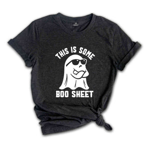 This Is Some Boo Sheet T-Shirt, Funny Ghost Tee, Halloween Vibes Shirt, Halloween Gifts, Gothic Halloween Tee