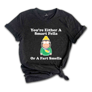 You're Either A Smart Fella Or A Fart Smella Shirt, Weird Gorilla Retro Shirt, Weird Animal Shirt, Meme Shirt, Cool Gorilla Shirt