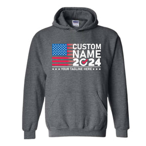 2024 Custom Election Sweatshirt, Election Sweatshirt Customized, Custom Name 2024 Election Sweatshirt, 2024 Election Gift