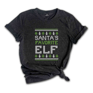 Santa's Favorite Elf Shirt, Cute Christmas Shirt, Christmas Party Shirt, Holiday Shirt, New Year Shirt, Santa Shirt, Christmas Gift