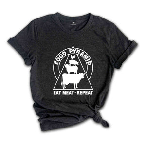 Eat Meat Repeat tshirt, Carnivore Pyramid Shirt, Meat Lovers Shirt, Funny Foodie Shirt, Animal Tshirt