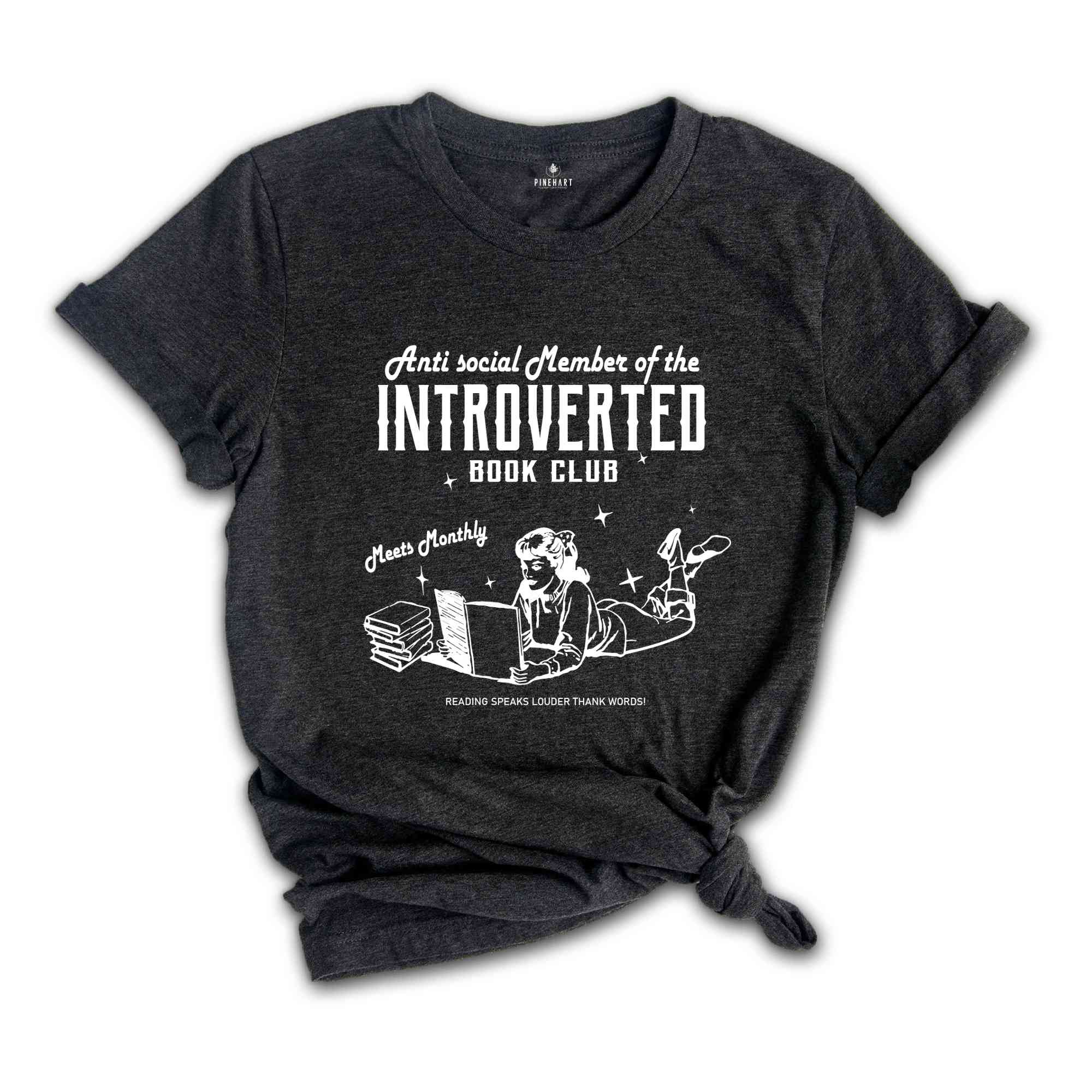 Introverted Book Club Shirt, Bookish Shirt, Anti-Social Book Club Shirt, Gift For Book Lover, Dark Romance Bookish Shirt