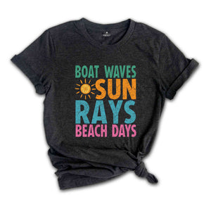 Boat Waves Sun Rays Beach Days Shirt, Summer Shirt, Beach Shirt, Lake Day Shirt, Lake Vacation Shirt, Summer Vibes Shirt, Sunshine Shirt