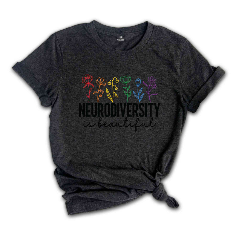 Neurodiversity Is Beautiful Shirt, Autism Awareness Gift, Autism Tee, ABA Shirt, Sped Teacher Tee, Dyslexia Tee, ADHD Shirt, Rainbow Floral