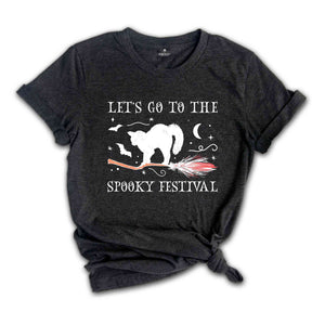 Let's Go To The Spooky Festival Shirt, Spooky Season Shirt, Halloween Cat Shirt, Cat Lover Shirt, Halloween Gift, Halloween Shirt