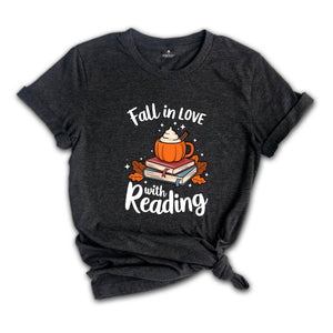 Fall In Love With Reading Shirt, Reading Shirt, Fall Reading Teacher Shirt, Librarian Shirt, Book Lover Shirt, Bookish Shirt, Literacy Coach