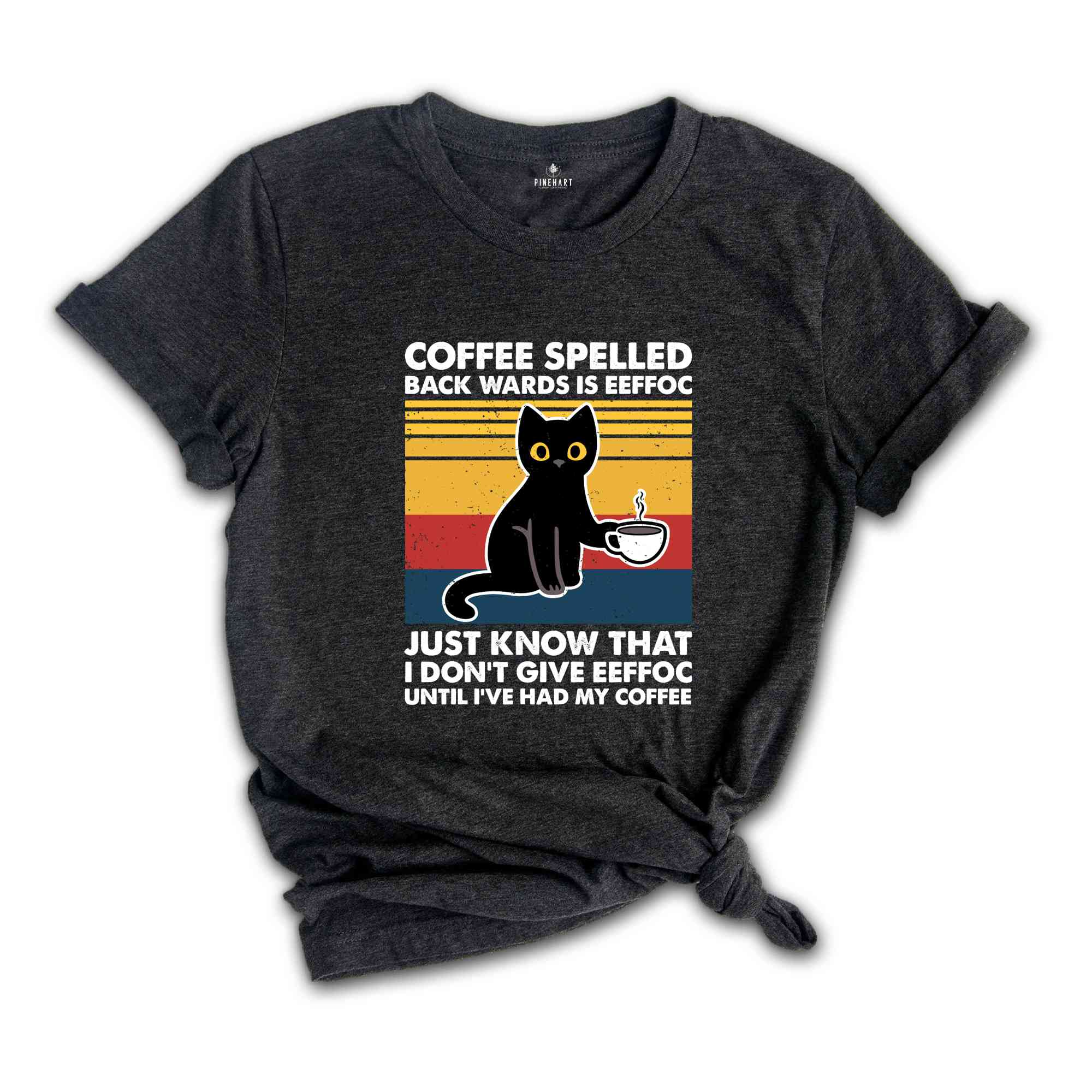 Coffee Spelled Back Wards Eeffoc, Black Cat Shirt, Cat Lover Shirt, Funny Cat Gift, Cat Mom Shirt, Coffee Shirt, Coffee Lover Gift