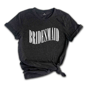 Bride Shirt, Bridesmaids Shirt, Bachelorette Party Shirt, Bridal Shirt, Bachelorette Shirt, Party Shirt