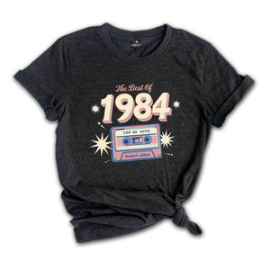 The Best Of 1984 Shirt, 40th Birthday Shirt, Retro 1984 Birthday Shirt, 80's Hits, Women's 40th Birthday Shirt, 40th Anniversary Shirt