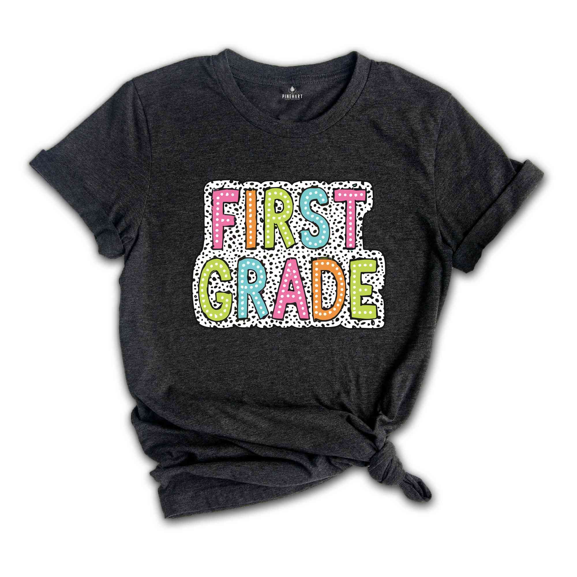 First Grade Shirt, 1st Grade Shirt, 1st Grade Teacher Shirt, 1st Grade Shirt, Cute Teacher Shirt, Back To School Shirt, School Shirt