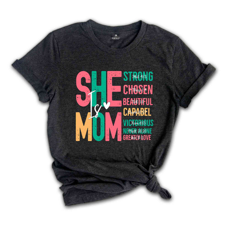 She Is Mom Shirt, Mother's Day Shirt, Blessed Mom Shirt, Bible Verse Shirt, Religious T-Shirt, Mom Shirt, Christian Mom Tee