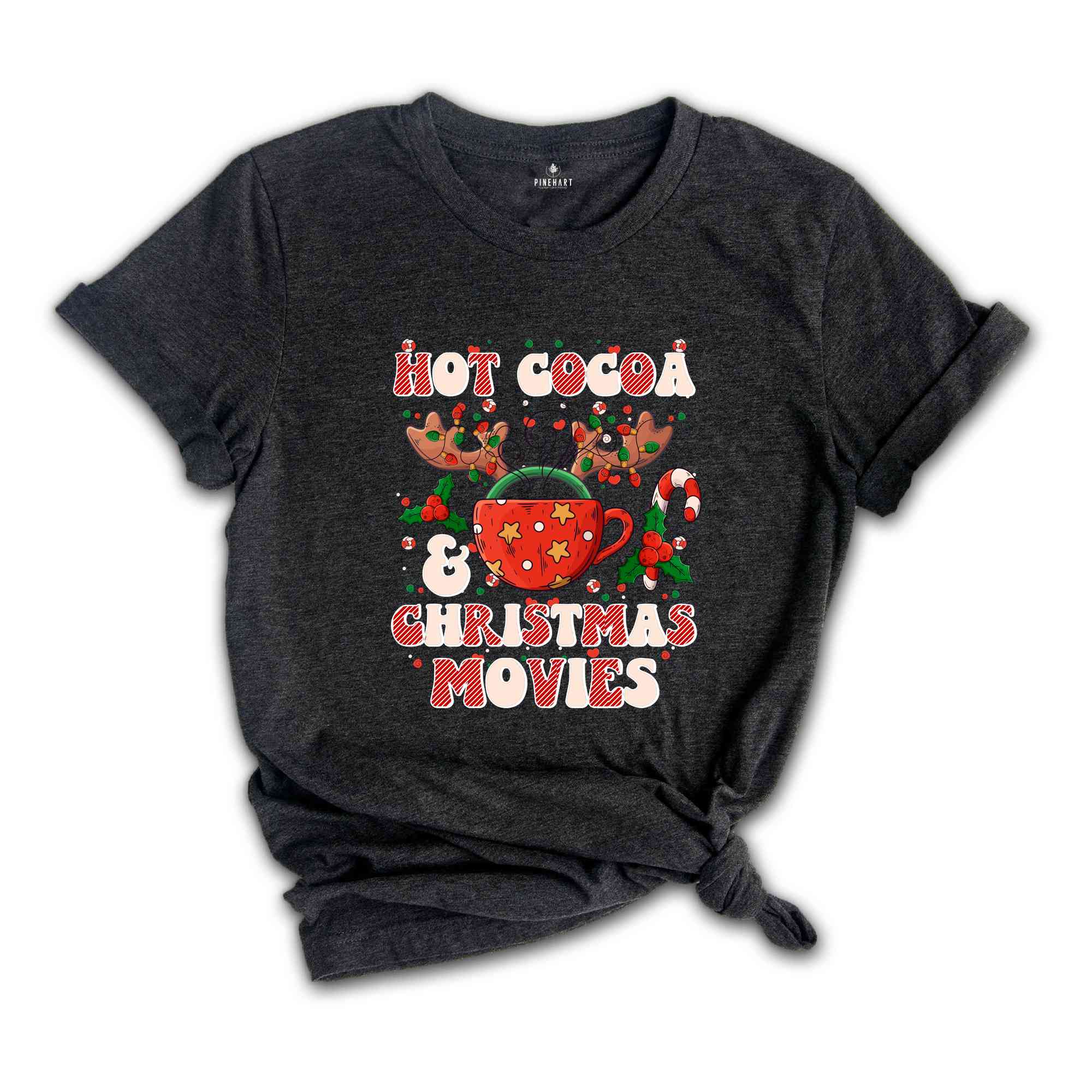 Hot Cocoa & Christmas Movies Shirt, Christmas Holiday Shirt, Cute Christmas Shirt, Christmas Squad Shirt, Christmas Gift, Christmas Outfit