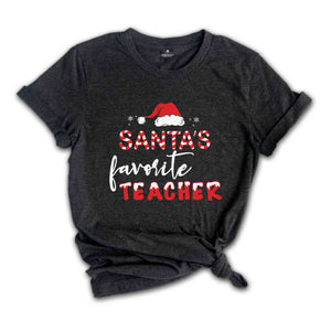 Santa's Favorite Teacher Shirt, Teacher Christmas Shirt, Teacher Gift, Christmas Gift, Holiday Shirt, Christmas Party Shirt, Happy Christmas