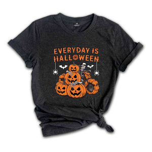 Everyday is Halloween Shirt, Halloween Shirt, Funny Halloween Shirt, Halloween Mom Shirt, Halloween Gift, Halloween Shirt