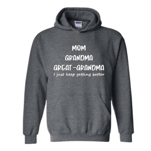 Mom Grandma Hoodie , Mom Grandma Great Grandma Hoodie , Grandma Gift, Mother's Day Hoodie , Mother's Day, Pregnancy Announcement Hoodie