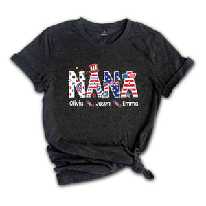 Custom Nana Shirt, Independence Day Shirt, Custom 4th Of July Shirt, Republican Shirt, Custom Names, Gift For Nana, Personalized Nana Shirt