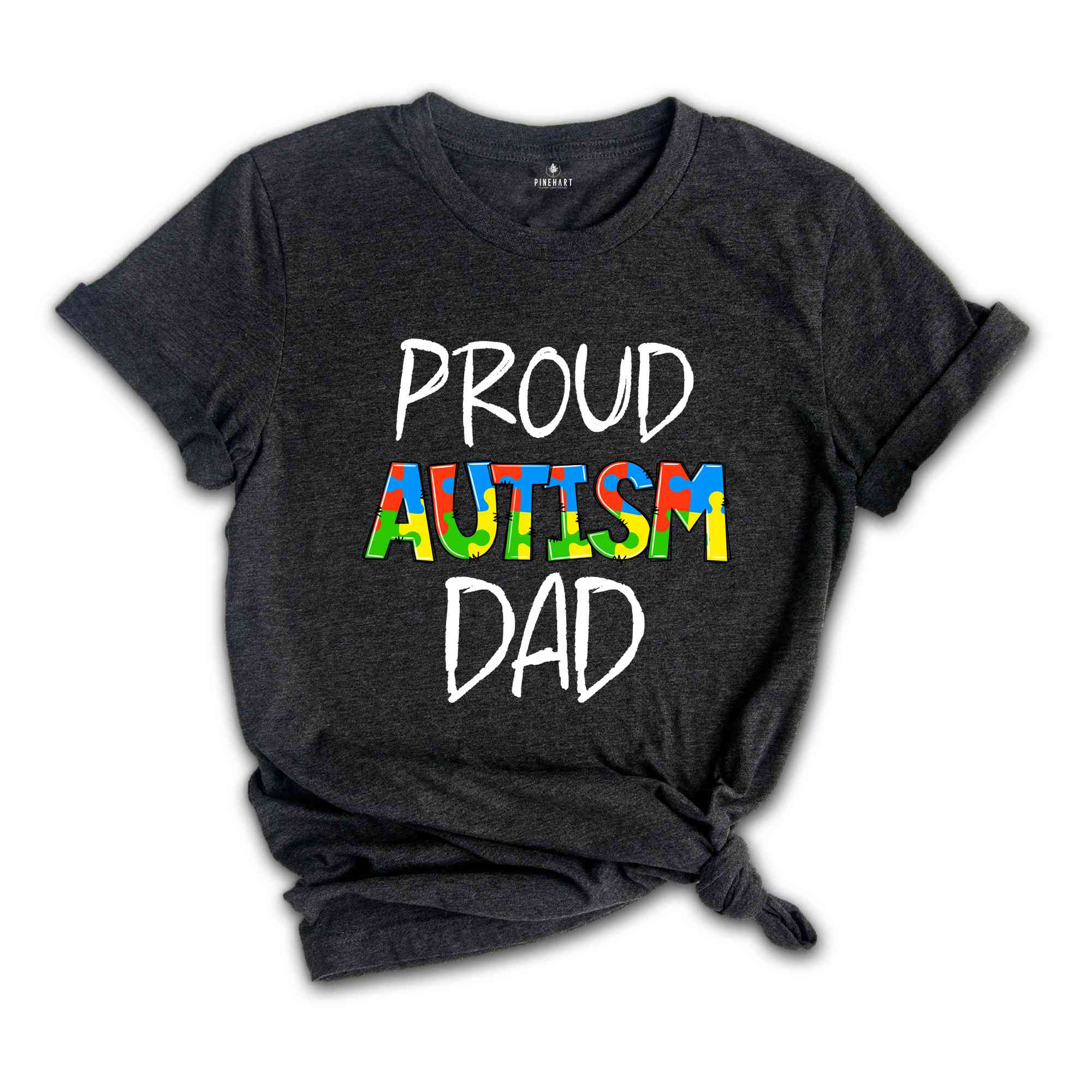 Proud Autism Dad Shirt, Autism Awareness Shirt, Autistic Pride Shirt, Dad Shirt, Autism Day Shirt, Autism Puzzle Shirt