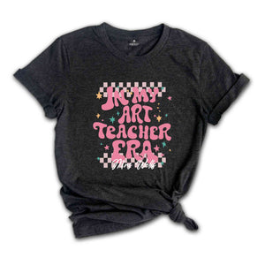 Personalized In My Art Teacher Era Shirt, Custom Art Teacher Shirt, Teacher’s Day Gift, Art Teacher Appreciation Gift, Custom Teacher Shirt