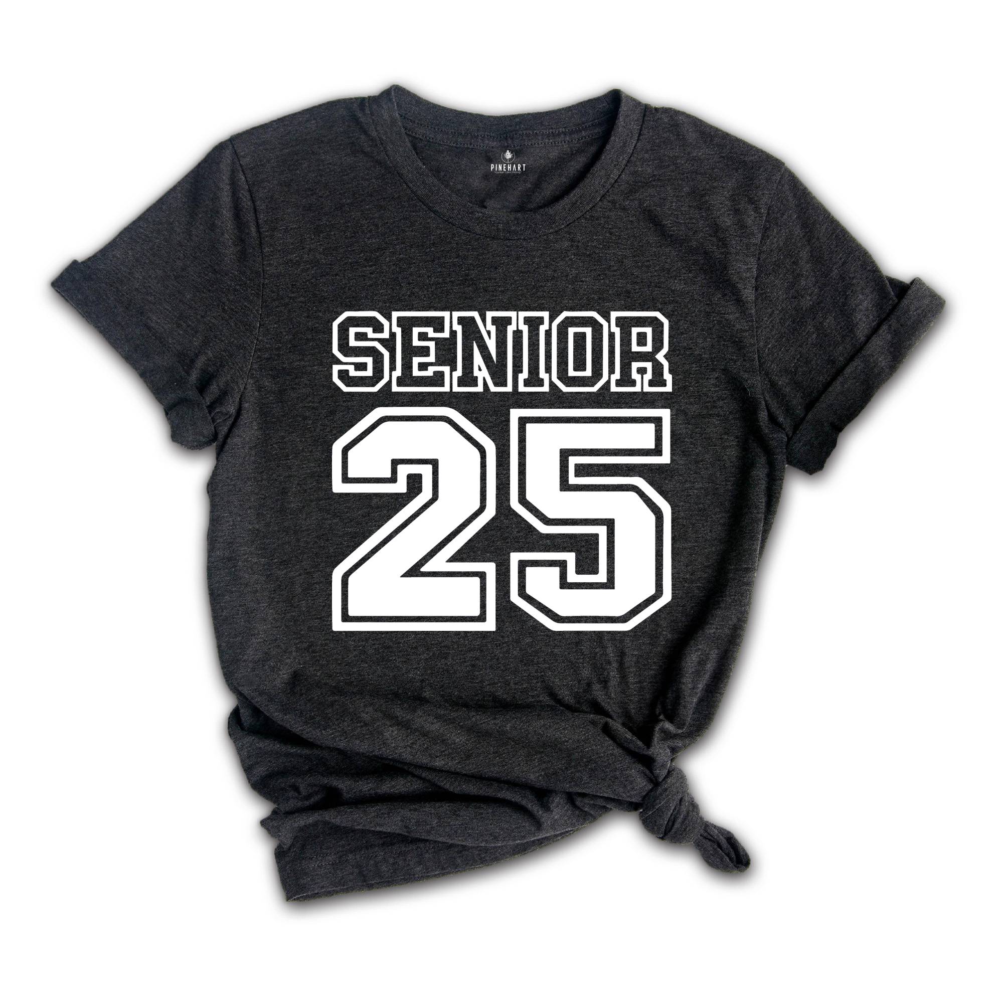 Senior 2025 T-Shirt, Graduation 2025 Shirt, Senior Shirt, Graduation Shirt, Class of 2025, Class of Shirts, Grad Of 2025 Shirt