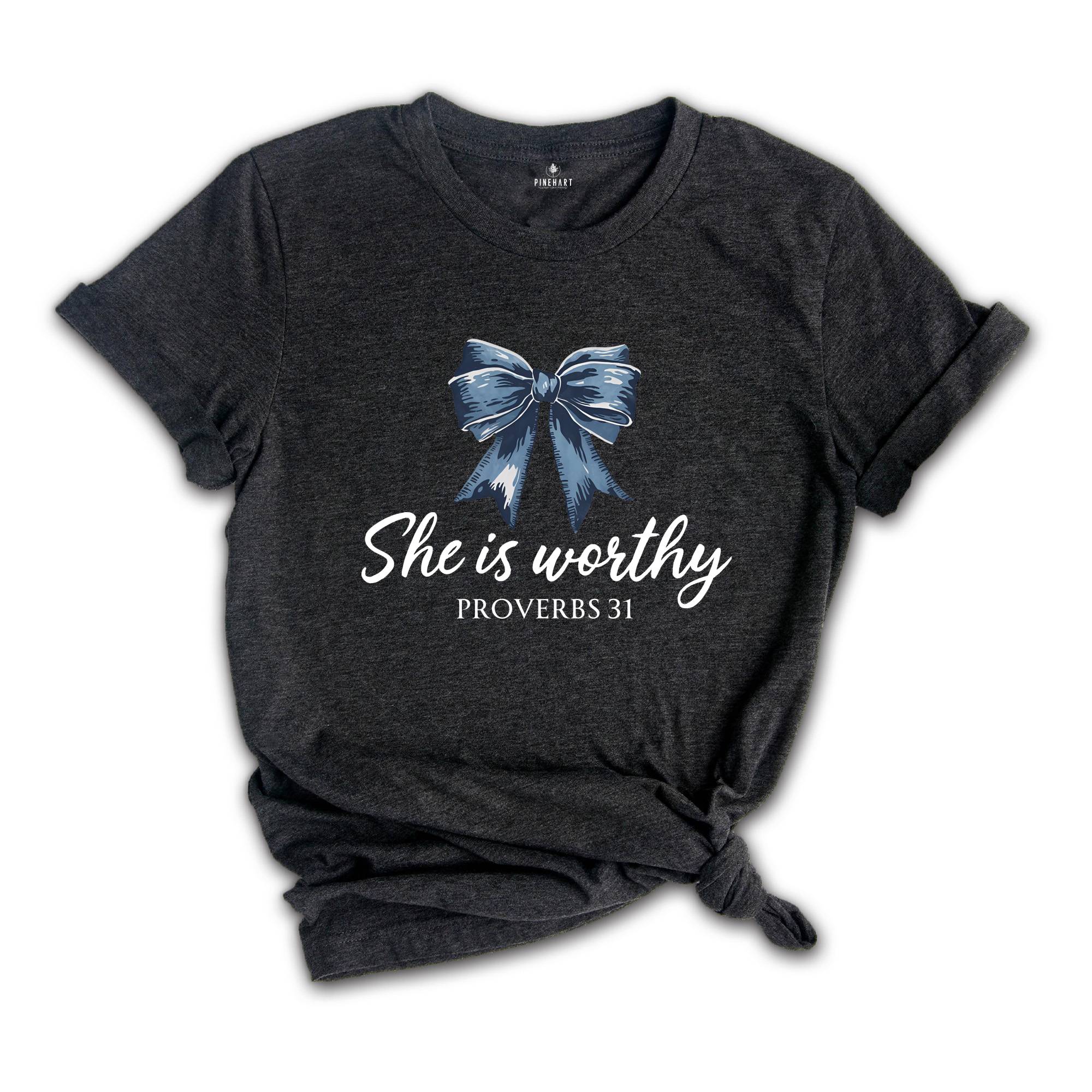 She is Worthy Bow Shirt, Women's Christian Shirts, Cute Christian Coquette T-Shirt, Girly Faith Shirt, Christian Shirt