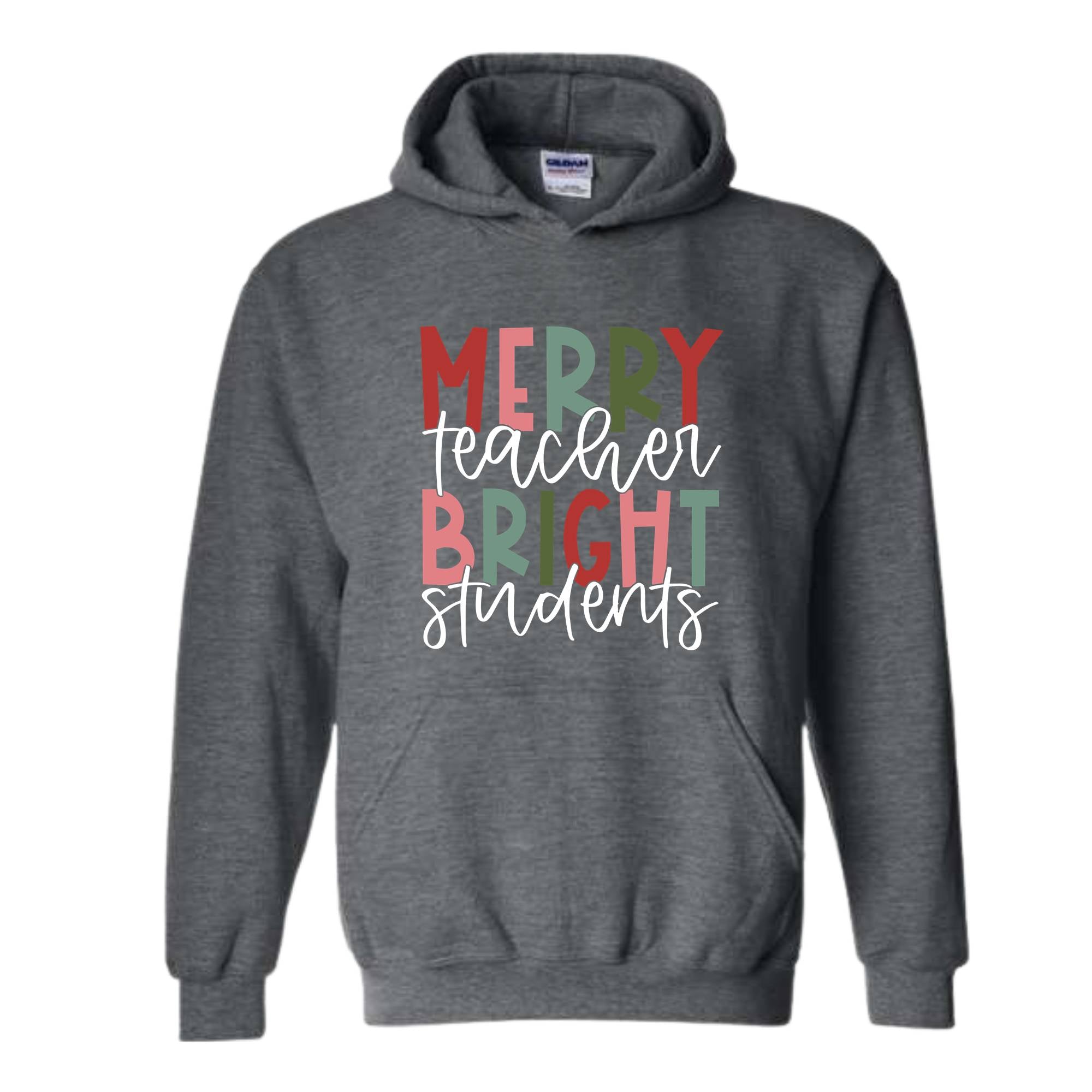 Merry Teacher Bright Student Hoodie, Teacher Christmas Hoodie, Christmas Teacher Hoodie, Teacher Hoodie