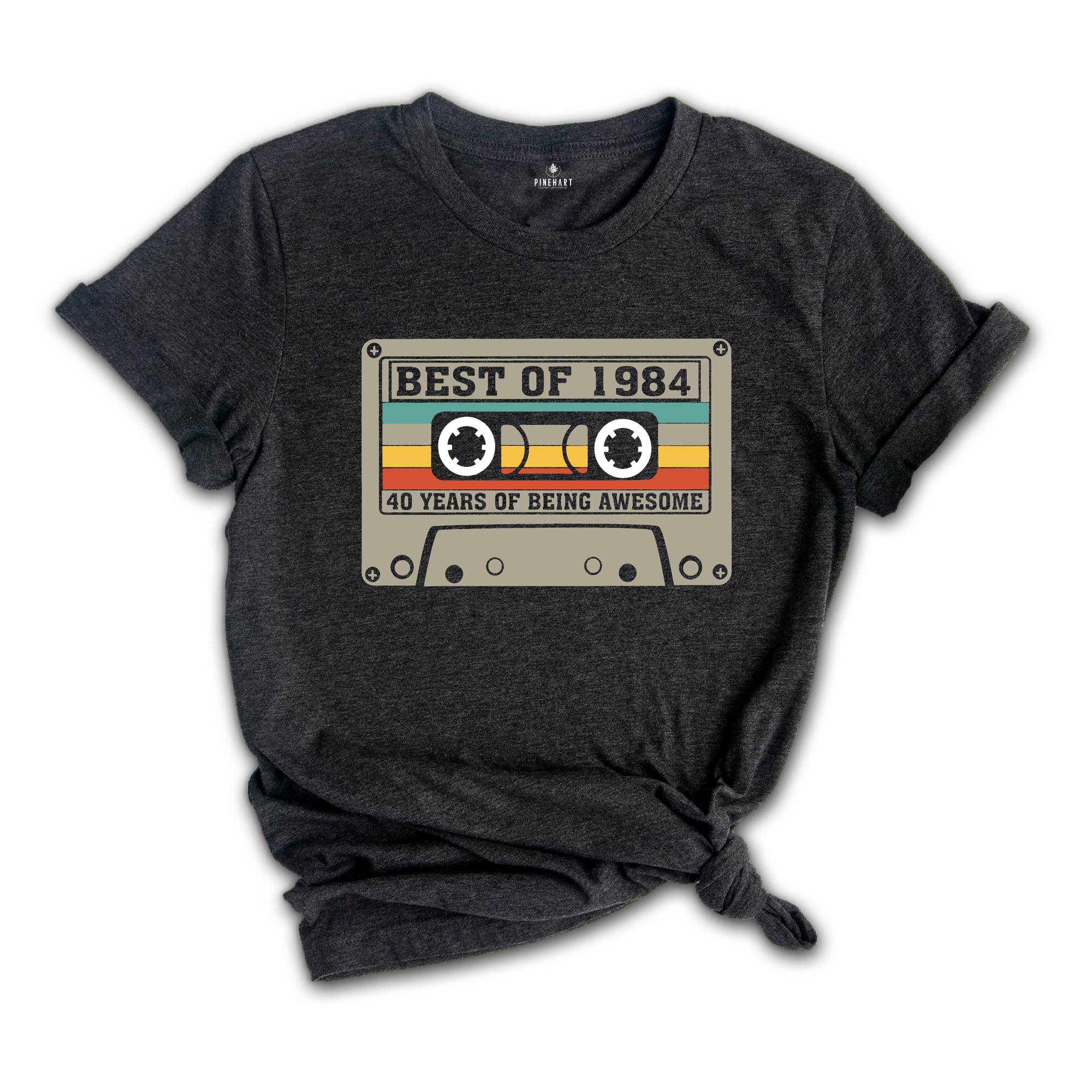 40th Birthday Shirt, 1984 Cassette T-Shirt, Vintage 1984 Tee, Best Of 1984 T-Shirt, 40 Years of Being Awesome, 40th Birthday Gift