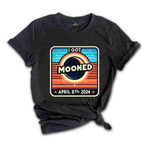 I Got Mooned On April 8th Shirt, Solar Eclipse 2024, Total Solar Eclipse Shirt, Celestial Shirt, Eclipse Event 2024 Shirt, April 8th 2024