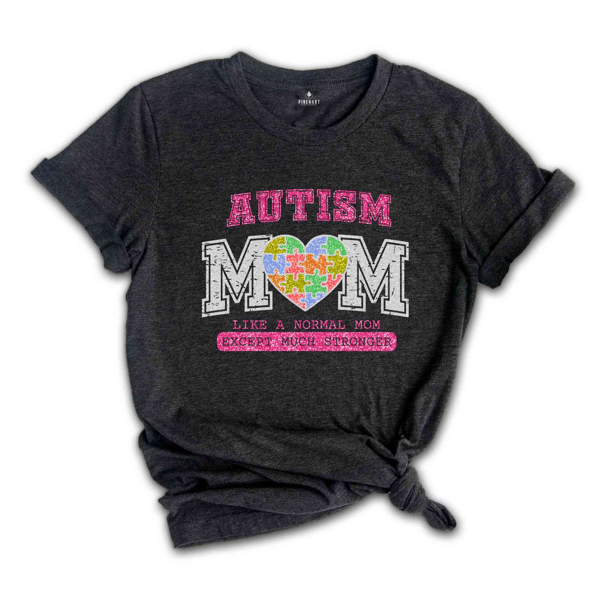 Autism Mom Shirt, Autism Awareness Shirt, Autism Month Shirt, Neurodiversity Shirt, Autism Acceptance, ADHD Shirt, Autism Day Shirt