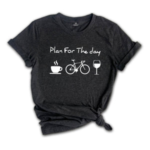 Plan For The Day Coffee Cycling Wine Shirt, Funny Cycling Gift, Mountain Bike T-Shirt, Bicycle Heartbeat Tee