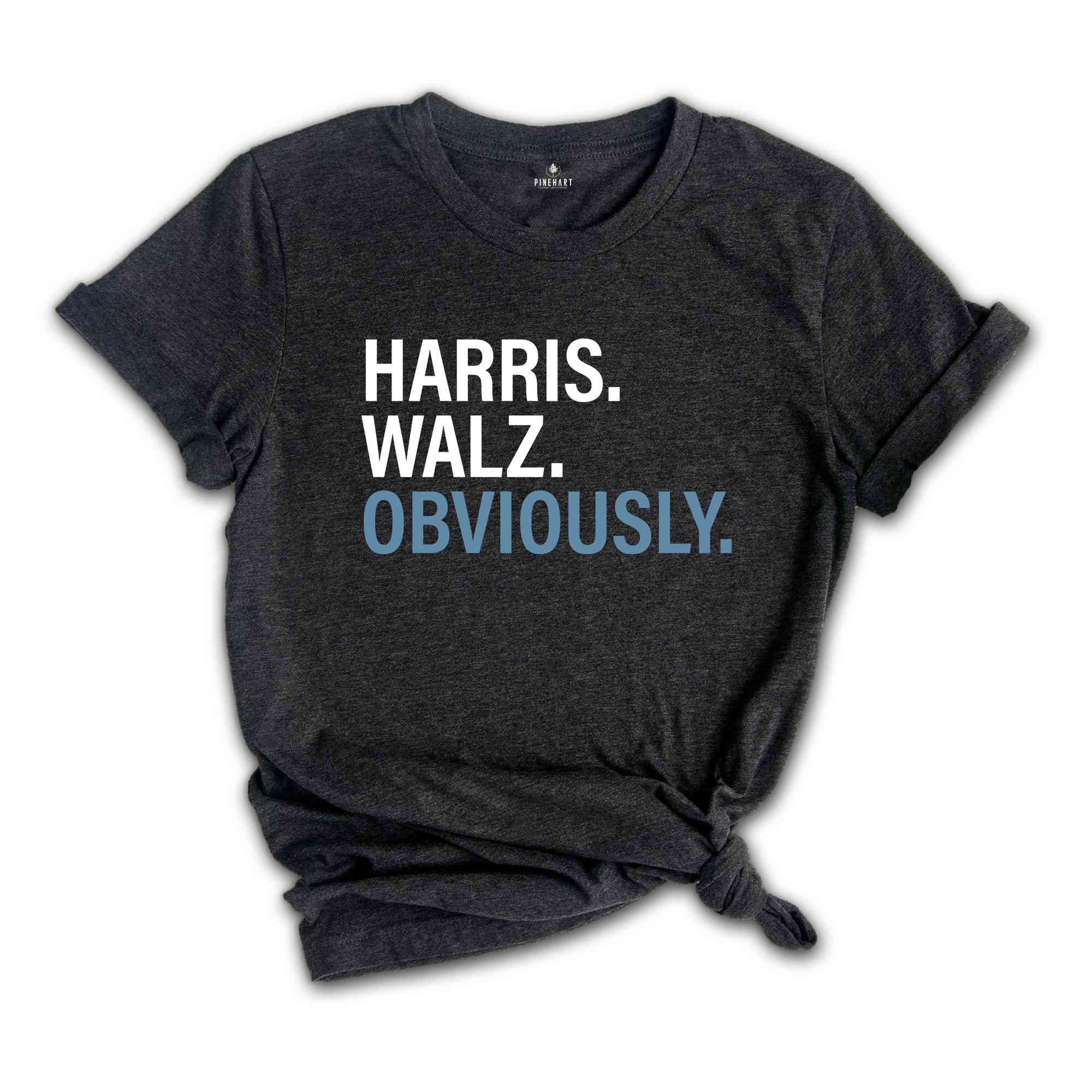 Harris Walz Obviously T-Shirt, Madam President Election 2024 Shirt, Democrat Vote Shirt, Kamala Walz Shirt