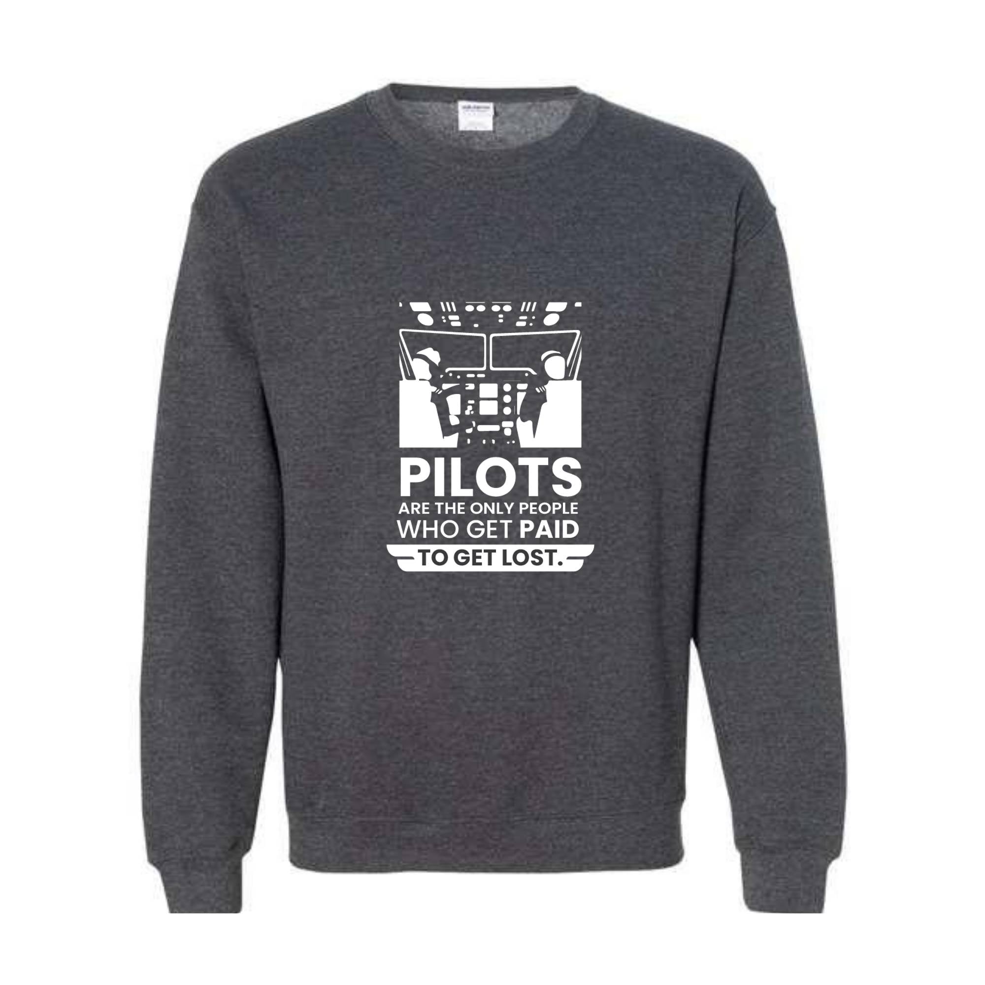 Funny Pilot Design For Men Women Airplane Airline Pilot Sweatshirt, Gift for Airplane Lover, Aviation , Funny Pilot Shirt