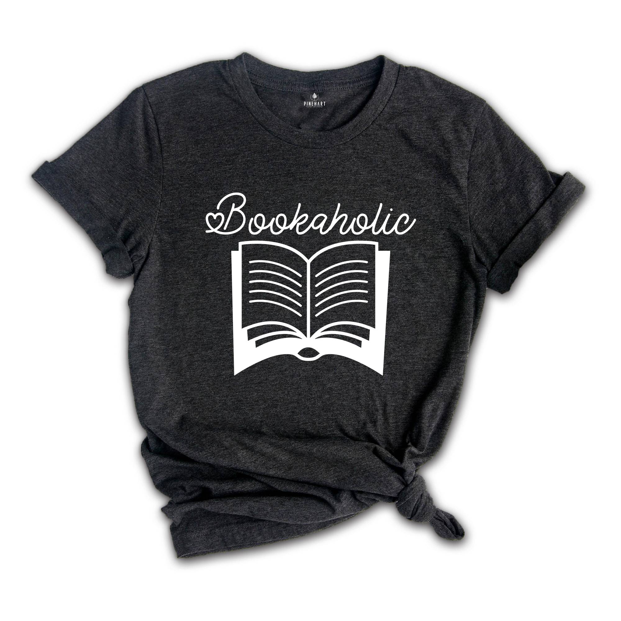 Bookaholic T-shirt, Library Lover Tee, Book Nerd Clothes, Book Lover Apparel, Bookworm Outfit, Gift for Student