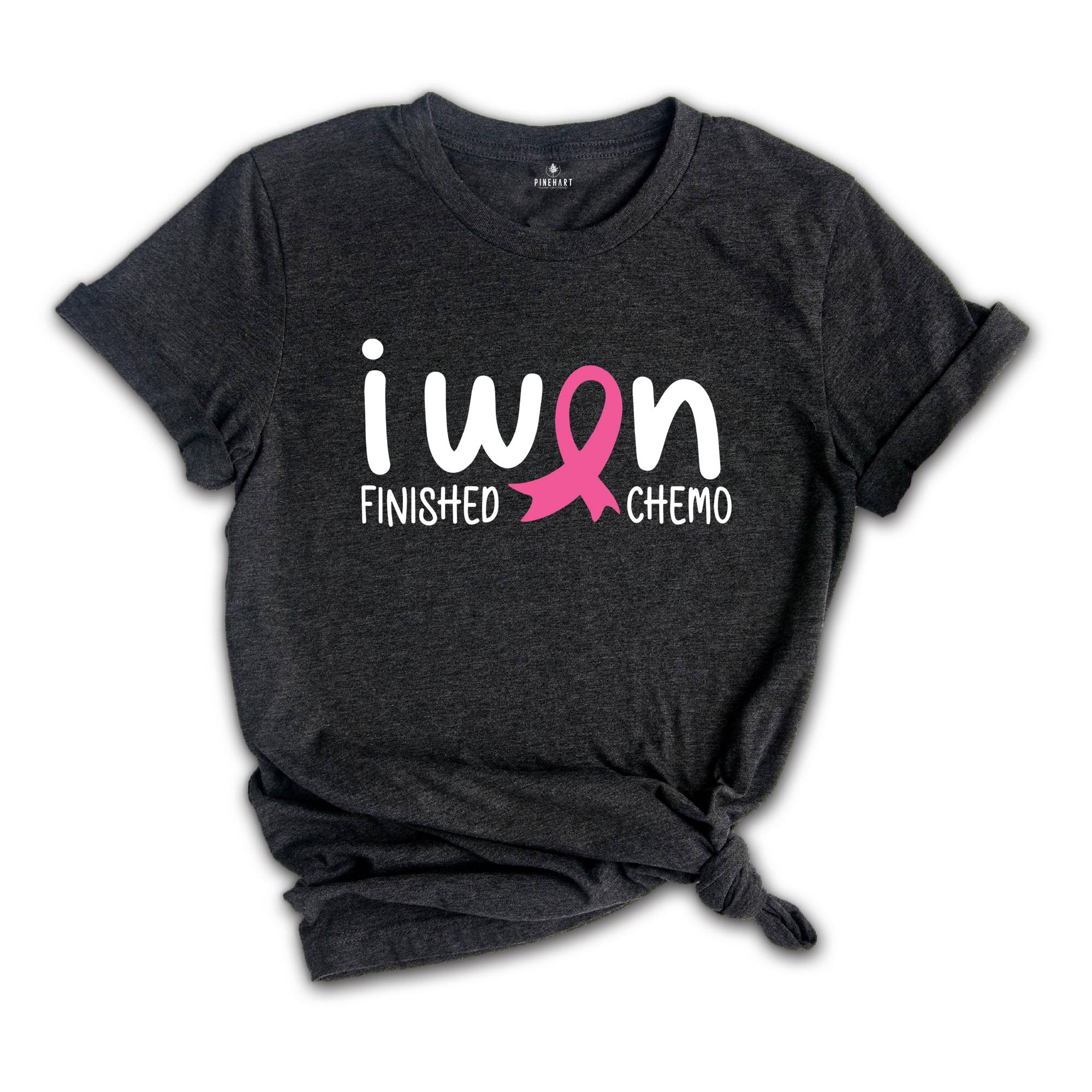 I Won Finished Chemo Shirt, Last Day Of Chemo, Funny Cancer Shirt, Cancer Survivor Gift, Cancer Patient Gift