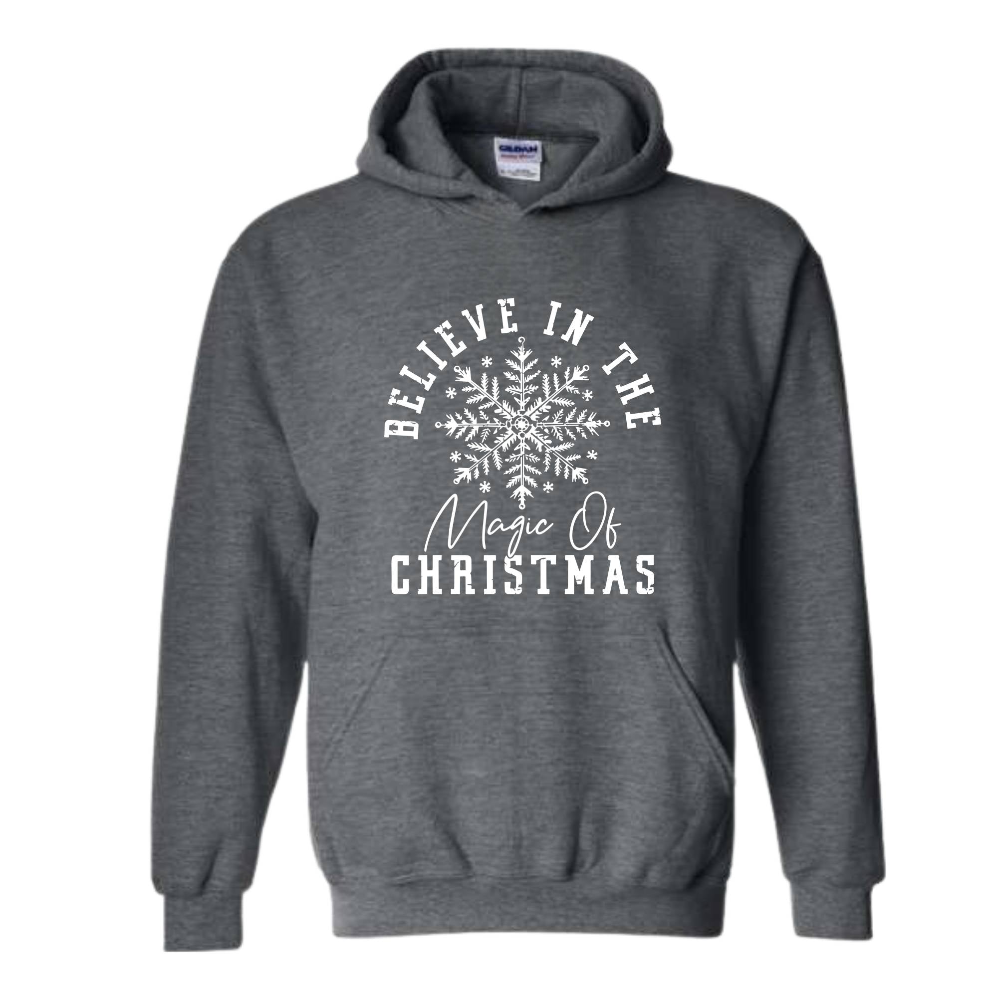 Believe In The Magic of Christmas Sweatshirt, Holiday Sweatshirt, Magical Xmas Sweatshirt, Festive Quote Sweatshirt