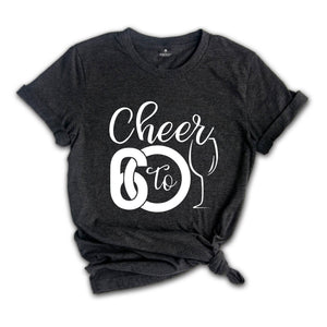 Cheer To 60th Birthday Shirt, Hello 60 T-Shirt, 1964 Birthday Tee, 60th Birthday Gift, Sixty And Fabulous, 1964 Birthday Gift