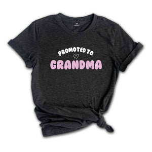 Promoted to Grandma TShirt, First Time Grandma Gift, Grandma To Be Shirt, Baby Announcement Tee, Cute Grandma Shirt, Gift For New Grandma