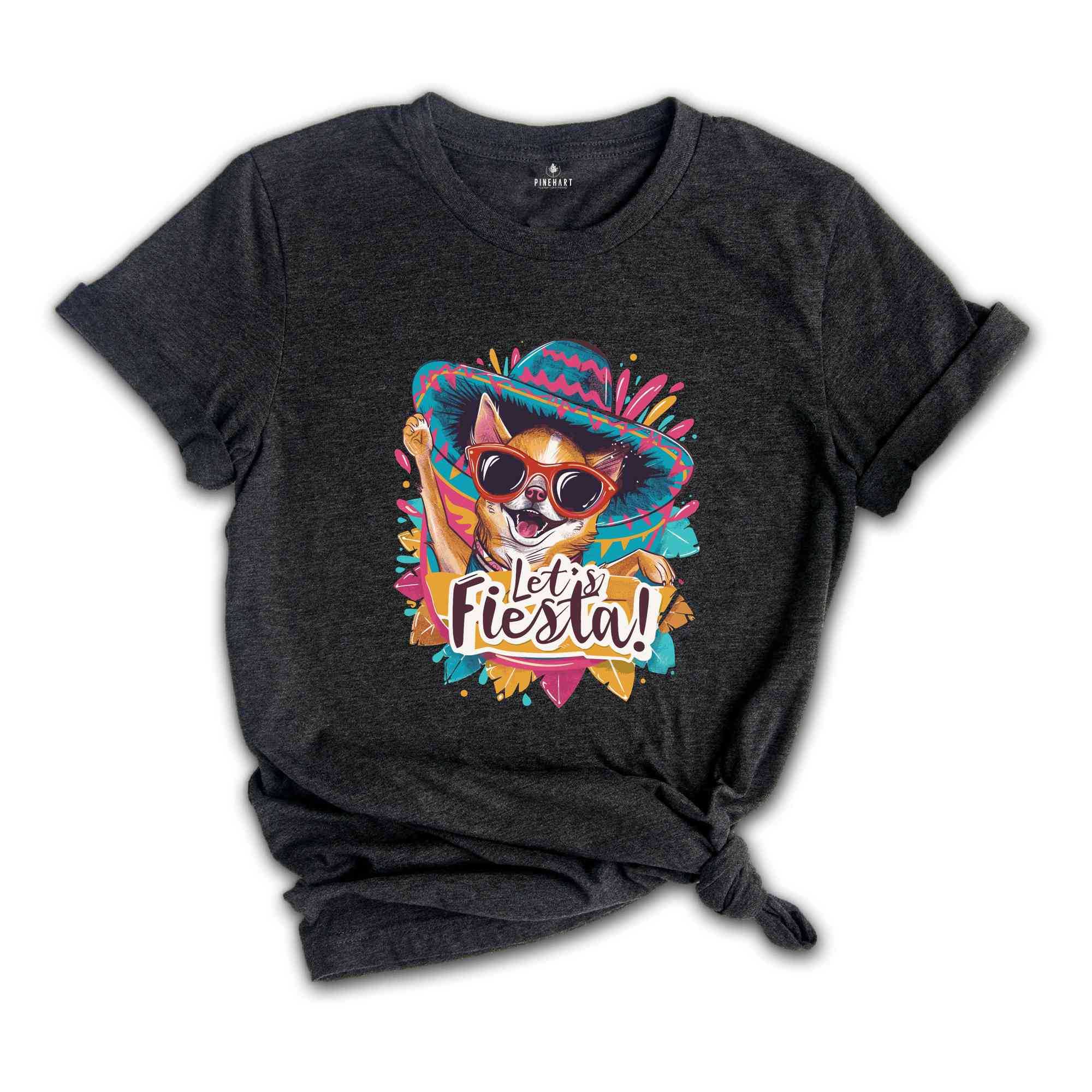 Let's Fiesta Chihuahua Shirt, Funny Animal Shirt, Dog Lover Shirt, Mexican Party Shirt, Cinco De Mayo Shirt, Mexican Fiesta Shirt