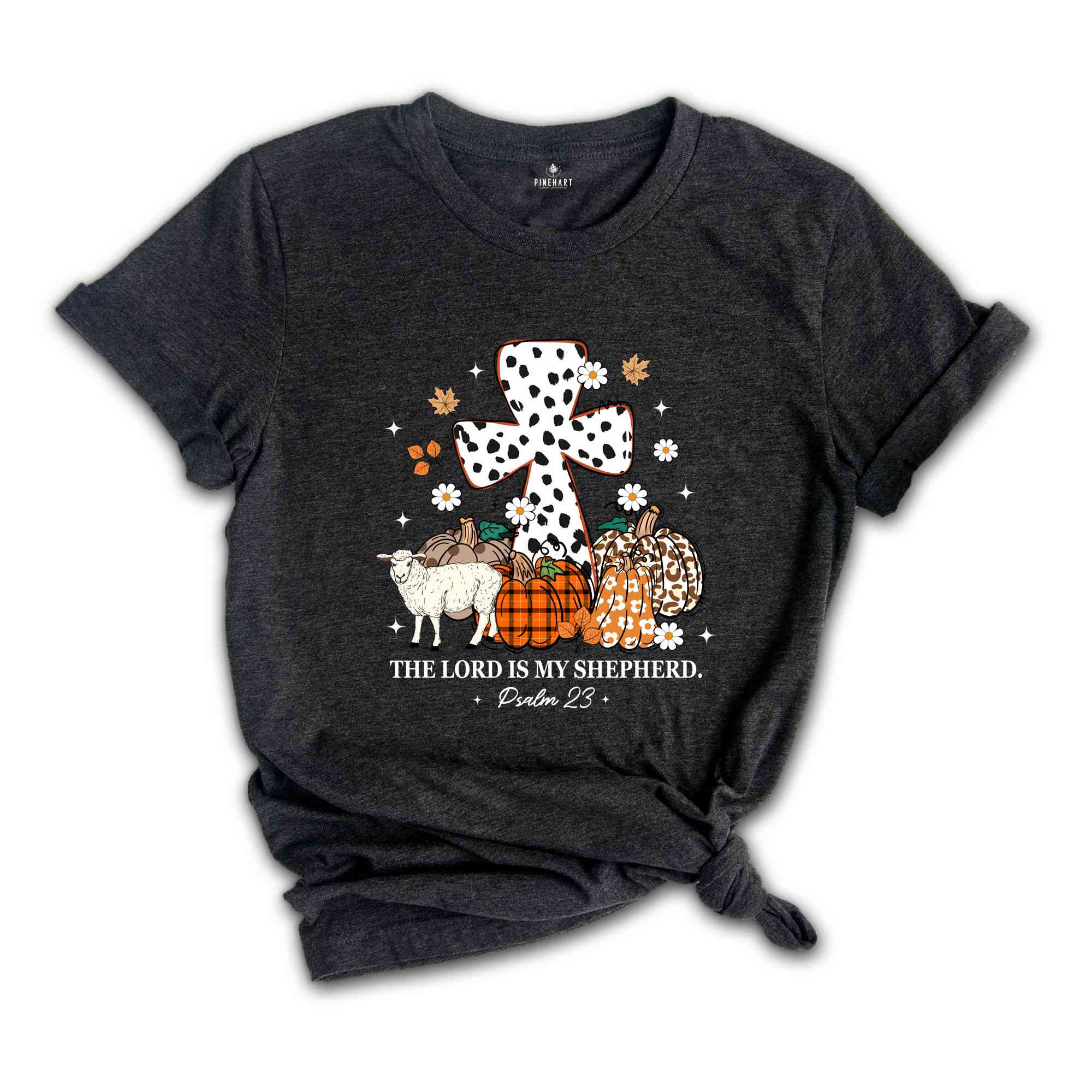 The Lord Is My Shepherd Shirt, Bible Verse Fall Shirt, Christian Fall Shirt, Cute Fall Shirt, Cozy Season Shirt, Pumpkin Spice Shirt