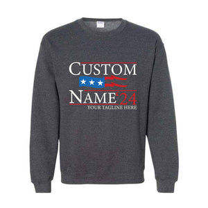 Custom Name Election Sweatshirt, Personalized Election Sweatshirt, Election Sweatshirt, Campaign Sweatshirt, President Sweatshirt