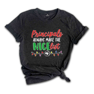 Principals Always Make The Nice List, Principals Gift, Principal Shirt, Christmas Principal, Christmas Gift, Christmas Pajamas, Funny Xmas