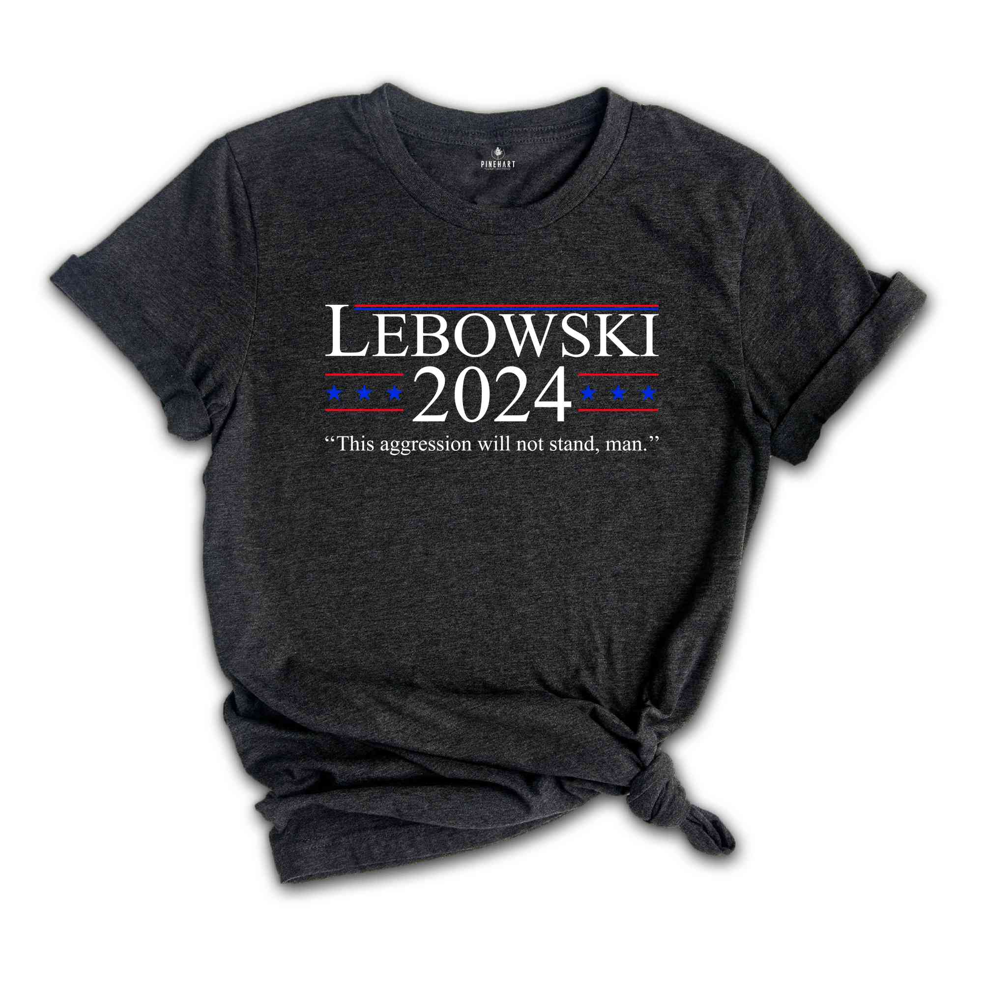 Men's Lebowski 2024 Shirt, Funny Lebowski Quote Shirt, USA Politics 2024 Election Shirt, Movie Inspired Pop Culture Shirt, Political Shirts