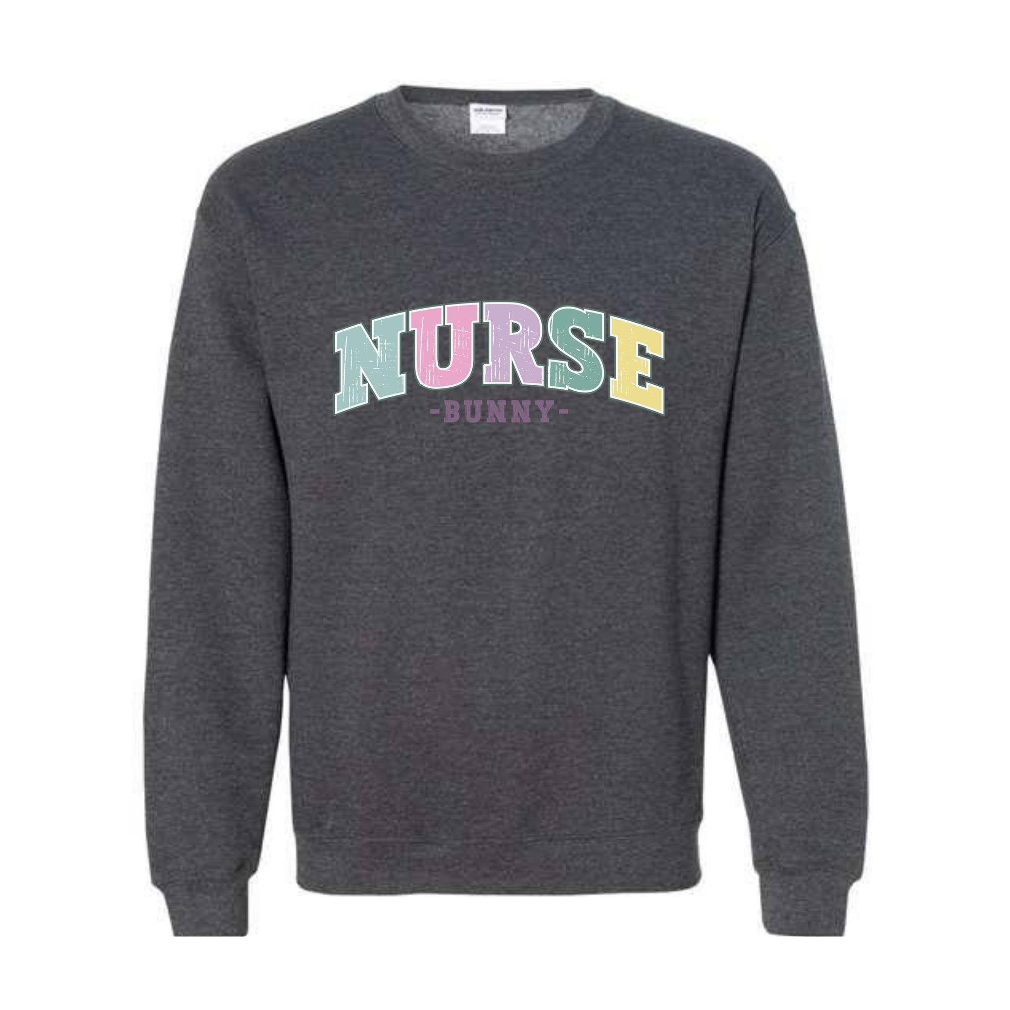 Nurse Bunny Sweatshirt, Cute Nurse Sweatshirt, Easter Nurse, Nurse Easter Sweatshirt, Nurse Appreciation, Nurse Life, Easter Squad