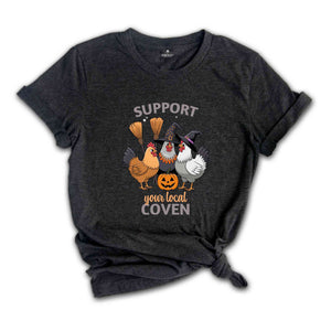 Support Your Local Coven Shirt, Trendy Halloween Shirt, Chicken Witch Shirt, Fall Chickens Shirt, Funny Fall Shirt, Cute Pumpkin Shirt