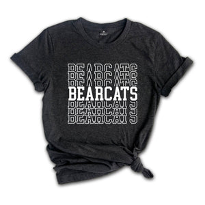 Team Mascot Shirt, Bearcats Team Shirt, Bearcats Team Spirit Shirt, Bearcats Fan Shirt, Bearcats School Shirt, Bearcats School Spirit