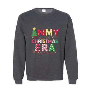 In My Christmas Era Sweatshirt, In My Christmas Era Shirt, Christmas Shirt, Xmas Sweatshirt, Holiday Shirt, Xmas Gift, Christmas Party Tee